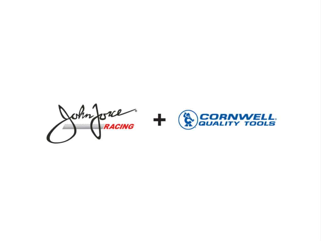 CORNWELL® QUALITY TOOLS EXPANDS PARTNERSHIP WITH JOHN FORCE RACING