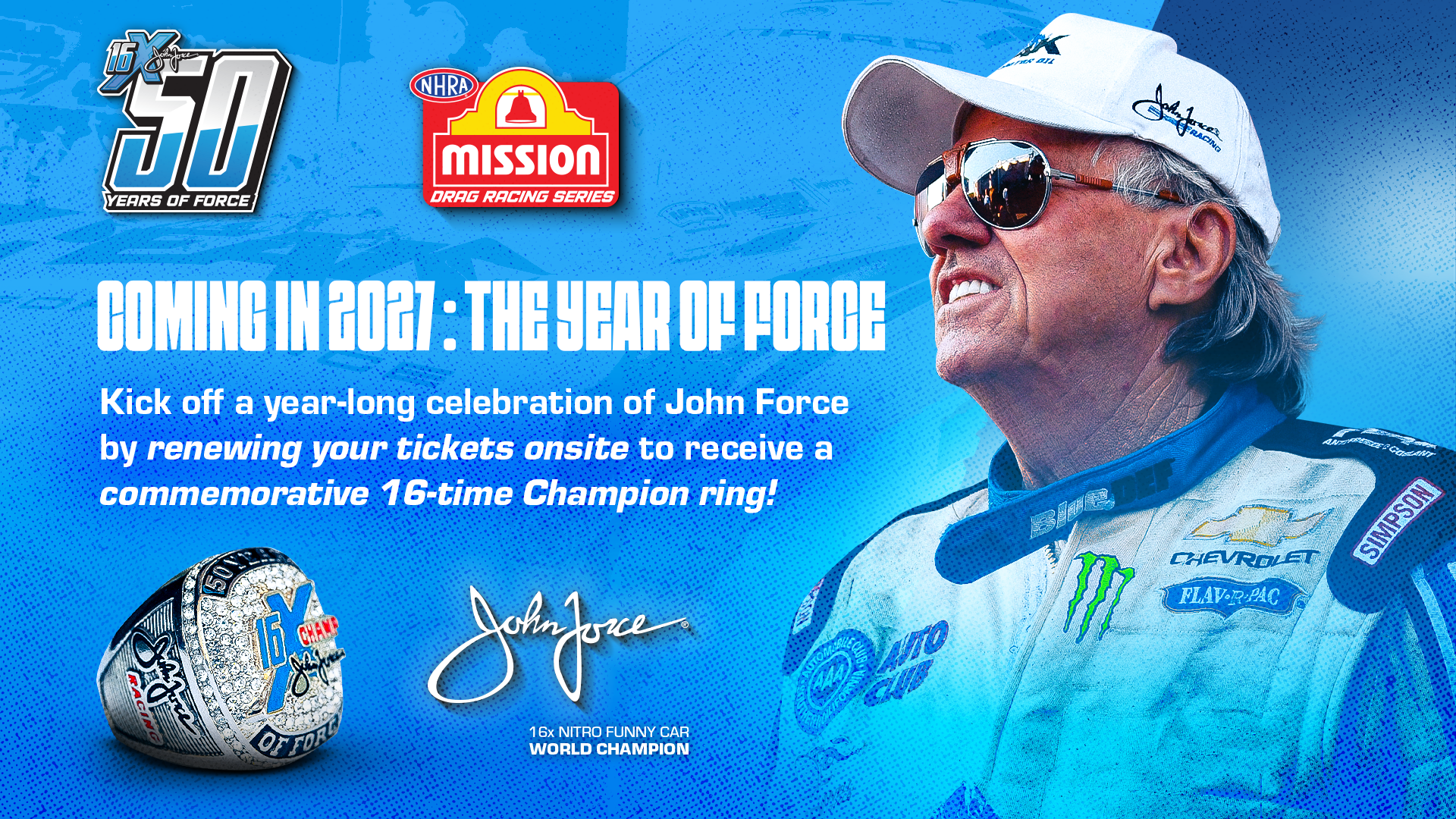 NHRA TO HONOR ICONIC JOHN FORCE IN 2027 WITH “50 YEARS OF FORCE” CELEBRATION FOLLOWING 75TH ANNIVERSARY SEASON